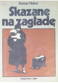 Skazane na zagładę