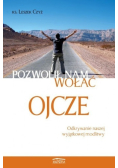 Pozwolił nam wołać Ojcze