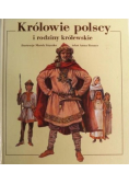 Królowie polscy i rodziny królewskie