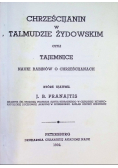 Chrześcijanin w Talmudzie Żydowskim czyli tajemnice nauki rabinów o chrześcijanach
