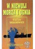 W niewoli morza i ognia