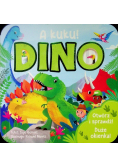 DINO A kuku!
