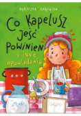 Co kapelusz jeść powinien i inne opowiadania