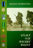Gnały nas wichry wojny