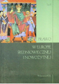 Prawo w Europie średniowiecznej i nowożytnej Tom 2