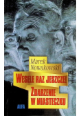 Wesele raz jeszcze Zdarzenie w miasteczku