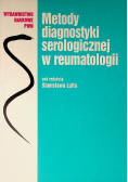 Metody diagnostyki serologicznej w reumatologii