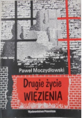 Drugie życie więzienia