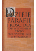 Dzieje parafii i kościoła pod wezwaniem Trójcy Przenajświętszej w Myszyńcu