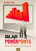 Błąd PowerPointa: Jeszcze prezentujesz, czy już fascynujesz?