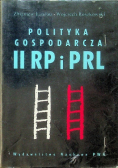 Polityka gospodarcza II RP i PRL