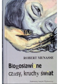 Błogosławione Czasy Kruchy Świat