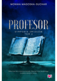 Symfonia zmysłów Tom 2 Profesor