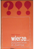 Wierzę Dogmatyka w zarysie