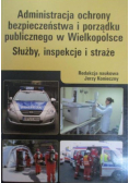 Administracja ochrony bezpieczeństwa i porządku publicznego w Wielkopolsce