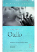Otello. Wielkie Opery