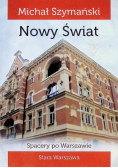 Spacery po Warszawie Nowy Świat