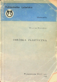 Obróbka plastyczna