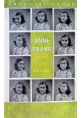 Anne Frank Dziennik Życie Dzieciństwo