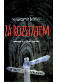 Za rozstajem Jaksa