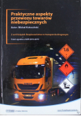 Praktyczne aspekty przewozu towarów niebezpiecznych