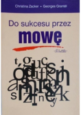 Do sukcesu przez mowę