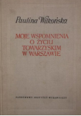 Moje wspomnienia o życiu towarzyskim w  Warszawie
