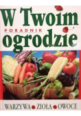 W Twoim ogrodzie Poradnik
