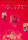 Z badań nad historią, oświatą i kulturą