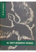 Na tropie nieznanych zwierząt