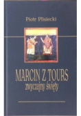 Marcin z Tours zwyczajny święty
