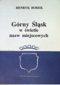 Górny Śląsk w świetle nazw miejscowych