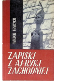 Zapiski z Afryki Zachodniej