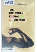 Jak bez wysiłku kochać się z murzynem