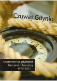 Czuwaj Gdynio  Wspomnienia gdyńskich harcerek i harcerzy 1928 - 2011
