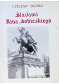 Śladami Jana Sobieskiego