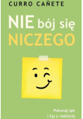 Nie bój się niczego