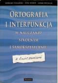 Ortografia I Interpunkcja W Nauczaniu Szkolnym i samokształceniu