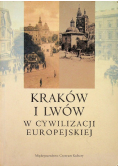 Kraków i Lwów w cywilizacji europejskiej