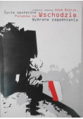Życie społeczne Polaków na Wschodzie Wybrane zagadnienia