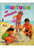Martusia na wakacjach