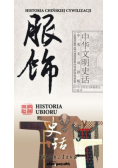Historia chińskiej cywilizacji Historia ubioru