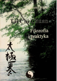 Tai Chi Chuan Filozofia i praktyka