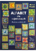 Alfabet dla najmłodszych Podróże od A do Z