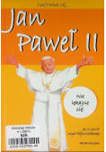 Nazywam się Jan Paweł II