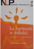 Cameron-Bandler Leslie - Ku harmonii w miłości
