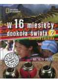 W 16 miesięcy dookoła świata Tom 2 Ameryka Łacińska