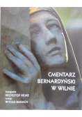 Cmentarz Bernardyński w Wilnie