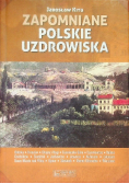 Zapomniane polskie uzdrowiska