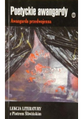 Poetyckie awangardy Awangardy przedwojenne